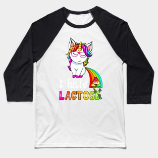 Lactose Intolerance Unicorn Baseball T-Shirt